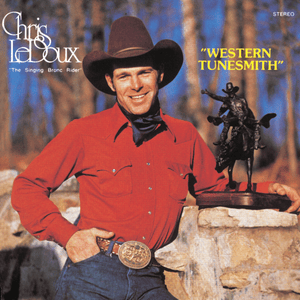 All My Heroes Have Been Cowboys - Chris LeDoux