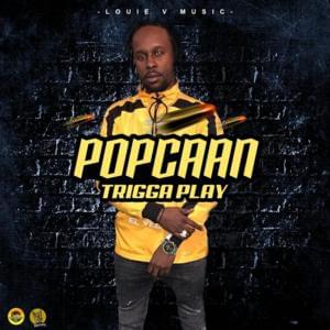 Trigga Play - Popcaan