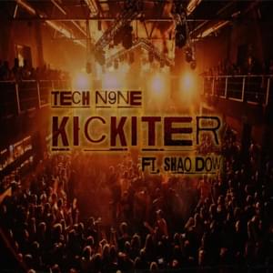 Kickiter - Tech N9ne (Ft. Shao Dow)