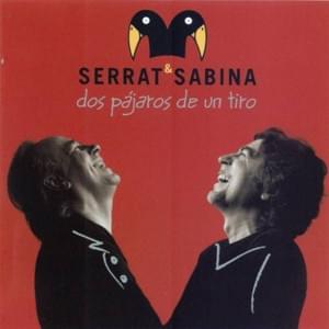 A la orilla de la chimenea - Serrat & Sabina