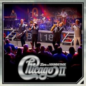 25 or 6 to 4 (Live on Soundstage) - Chicago