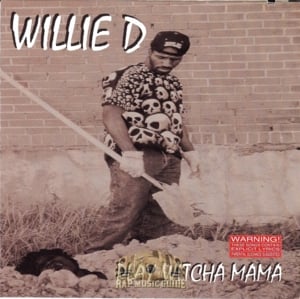 Creepin’ - Willie D (Ft. Sho (TX))