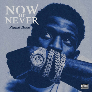 Now or Never - Quando Rondo