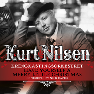 Auld Lang Syne - Kurt Nilsen