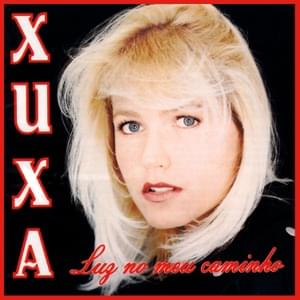 Luz No Meu Caminho (A Terra) - Xuxa