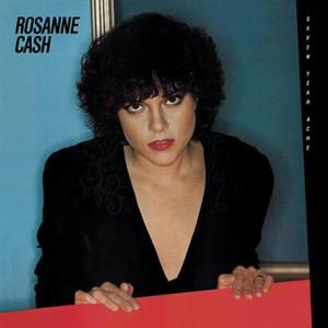 My Baby Thinks He’s a Train - Rosanne Cash