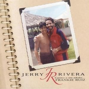 Quiero llenarte - Jerry Rivera