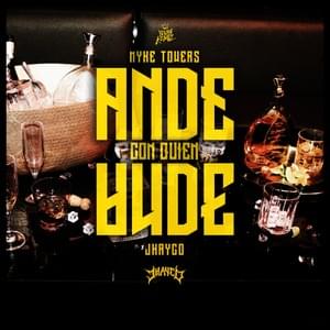 Ande Con Quien Ande - Myke Towers & JHAYCO