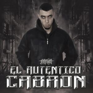 El Auténtico Cabrón - Jarfaiter