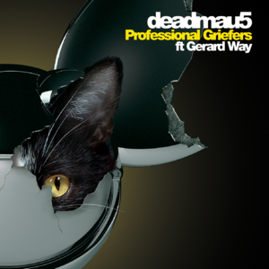 Professional Griefers - ​deadmau5 (Ft. Gerard Way)