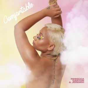 Comfortable - Rebecca Garton & Jeremih