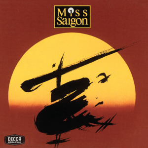 The Heat Is On in Saigon - Original London Cast of Miss Saigon (Ft. Jonathan Pryce)