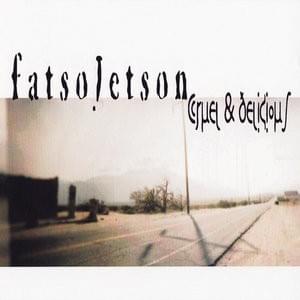 Ton o’ Luv - Fatso Jetson