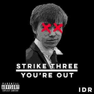 Strike Three, You’re Out - IcyDaRabbit