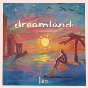 ​dreamland - ​​leo. (UK)