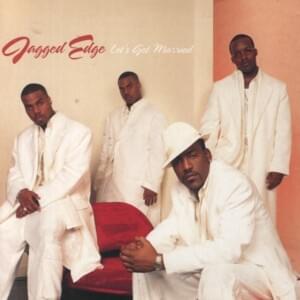 Let’s Get Married (Metromix Dub) - Jagged Edge