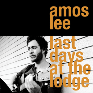 Street Corner Preacher - Amos Lee