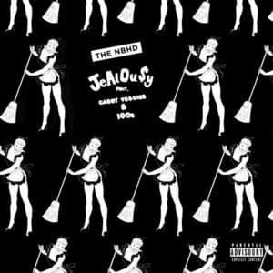 Jealou$y - The Neighbourhood (Ft. Casey Veggies & Kossisko)