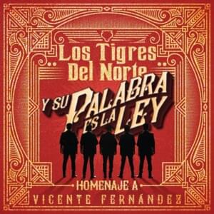 Yo Quiero Saber de Ti - Los Tigres Del Norte