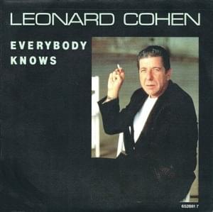 Everybody Knows - Leonard Cohen