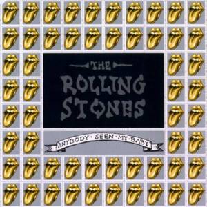 Anybody Seen My Baby - The Rolling Stones