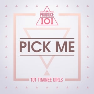 Pick Me - I.O.I