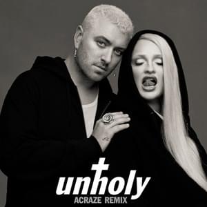 Unholy (ACRAZE Remix) - Sam Smith & Kim Petras