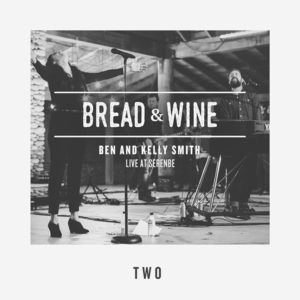 Song of Moses (Live) - Bread & Wine (Ft. Ben Smith)