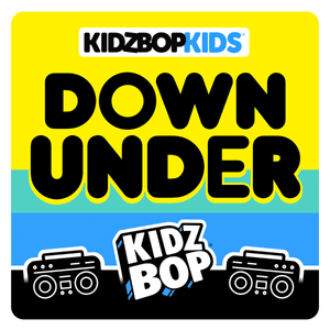 Down Under - KIDZ BOP Kids