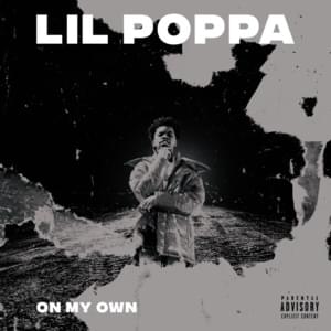 On My Own - Lil Poppa