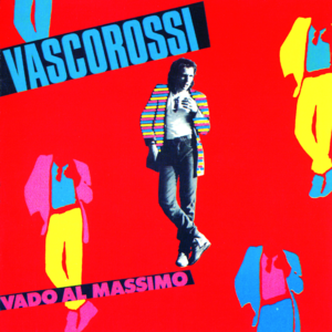 Cosa Ti Fai - Vasco Rossi