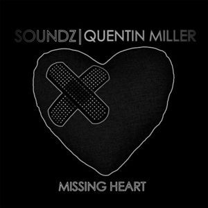 Missing Heart - Soundz (Ft. Quentin Miller)