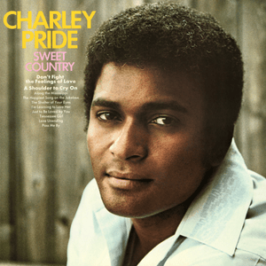 Don’t Fight The Feelings Of Love - Charley Pride