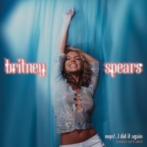 You Got It All - Britney Spears