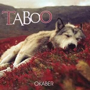 TABOO - Okaber