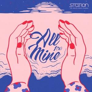 All Mine - ​f(x)