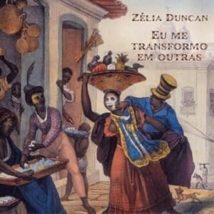 Meu Rádio E Meu Mulato - Zélia Duncan