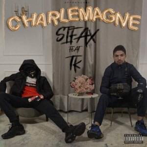 Charlemagne - Sifax (Ft. TK (FRA))