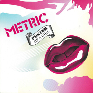 Poster of a Girl - Metric