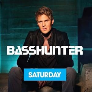 Saturday (Mark Breeze Remix) - Basshunter