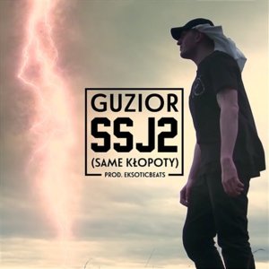 SSJ2 (Same Kłopoty) - Guzior