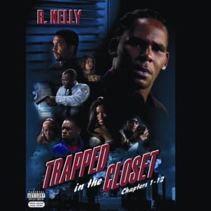 Trapped in the Closet Chapter 11 - R. Kelly