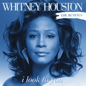 I Look To You (Giuseppe D. Club Mix) - Whitney Houston