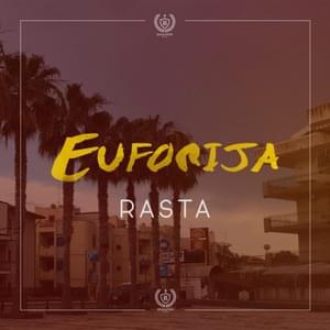 Euforija - Rasta