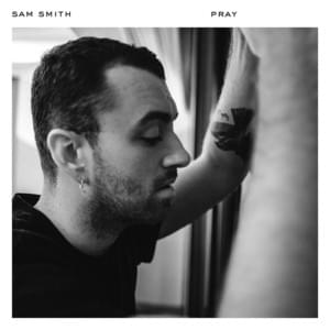 Pray - Sam Smith