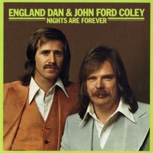 Everything’s Gonna Be Alright - England Dan & John Ford Coley