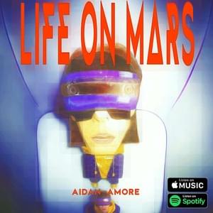 Life On Mars - Aidan Amore