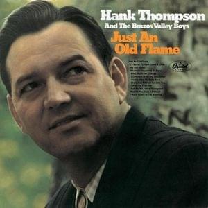 Just an Old Flame - Hank Thompson