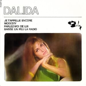 Baisse un peu la radio - Dalida