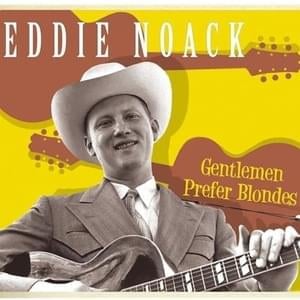 Think Of Her Now [1955 version] - Eddie Noack